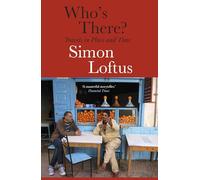 Who's There: Travels in Place and Time
