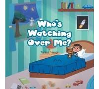 Who's Watching Over Me?