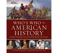 Whos Who in American History Leaders Visonaries and Icons Who Shaped Our Nation by K. M. Kostyal K M Kostyal, (Auteur)