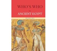 Who's Who in Ancient Egypt