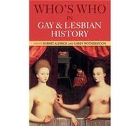 Whos Who in Gay and Lesbian History by Garry Wotherspoon Robert Aldrich Paperback Book Garry Wotherspoon, Robert Aldrich (Auteur)