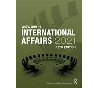 Who's Who In International Affairs 2021