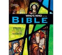 National Geographic – National Geographic Kids Who's Who in the Bible