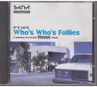 Who's Who's Follies, n° 4, Volume 2 : A Summer Travel Into House Music