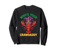 Who's Your Crawdaddy Perles drôles d'écrevisses Mardi Gras Sweatshirt