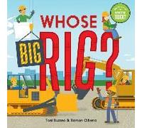 Whose Big Rig? (A Guess-The-Job Book)
