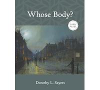 Whose Body?-A Lord Peter Wimsey Mystery (Large Print)