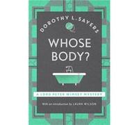 Whose Body Dorothy L Sayers, (Auteur)