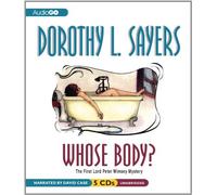 Whose Body? (Lord Peter Wimsey Mysteries) by Dorothy L Sayers (2011-05-17)