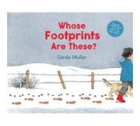 Whose Footprints Are These by Gerda Muller Gerda Muller (Auteur)