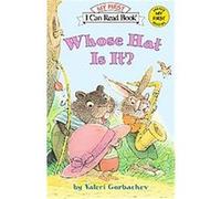 Whose Hat Is It?, My First I Can Read Valeri Gorbachev (Auteur)