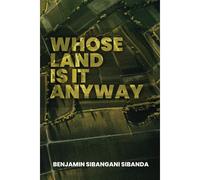 Whose Land Is It Anyway