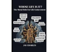 Whose Life Is It?: The Moral Debt For Life Enslavement