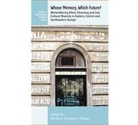 Whose Memory Which Future Unknown (Auteur)