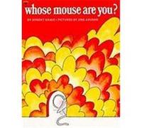 Whose Mouse Are You? Robert Kraus (Auteur)
