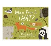 Whose Poop Is That by Darrin Lunde Inconnu (Auteur)