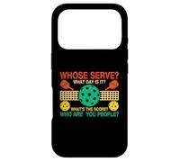 Whose Serve What The Score What Day is It Funny Pickleball Coque pour iPhone 17 Pro