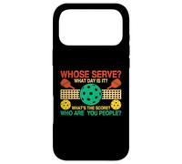 Whose Serve What The Score What Day is It Funny Pickleball Coque pour iPhone 17 Pro Max