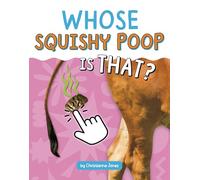 Whose Squishy Poop Is That?