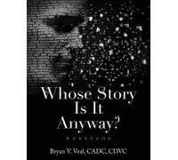 Whose Story Is It Anyway?