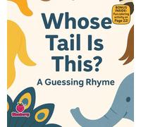 Whose Tail Is This? (A Guessing Rhyme)