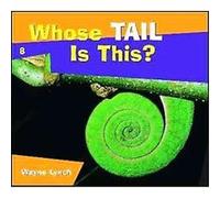Whose Tail Is This? Wayne Lynch (Auteur)