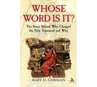 Whose Word is It? Ehrman, Bart D (Auteur)