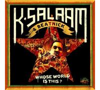 K Salaam - Whose World is This [Import]