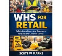 WHS for Retail: Safety Compliance and Assurance for Sales and Customer Service