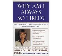 Why Am I Always So Tired by Ann Louise Gittleman Paperback Book Ann Louise Gittleman, Melissa Diane Smith (Auteur)