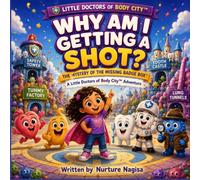 WHY AM I GETTING A SHOT?: The Day Mila Helped Save Body City