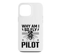 Why Am I So Fly Should Be Pilot Humour Aviation Humour Avg oque pour iPhone 13 Pro Max