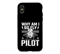 Why Am I So Fly Should Be Pilot Humour Aviation Humour Avg oque pour iPhone X/XS