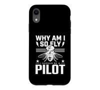 Why Am I So Fly Should Be Pilot Humour Aviation Humour Avg oque pour iPhone XR