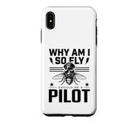 Why Am I So Fly Should Be Pilot Humour Aviation Humour Avg oque pour iPhone XS Max