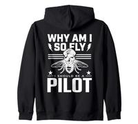 Why Am I So Fly Should Be Pilot Humour Aviation Humour Avgeek Sweat à Capuche