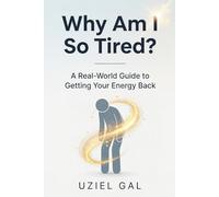 Why Am I So Tired? A Real-World Guide to Getting Your Energy Back