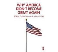 Why America Didn't Become Great Again