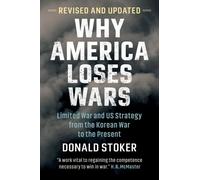 Why America Loses Wars
