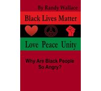 Why Are Black People So Angry?