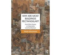 Why Are Most Buildings Rectangular?