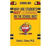 Why Are Students Not Learning On The School Bus?