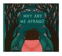 Why Are We Afraid by Fran Pintadera Fran Pintadera (Auteur)