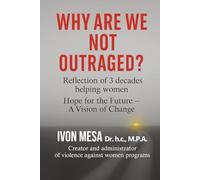 WHY ARE WE NOT OUTRAGED?