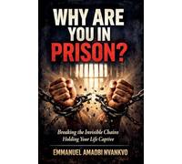 Why Are You In Prison