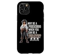 Why Be A Princess When You Can Be A Pirate ? Skulls Bones Coque pour iPhone 11 Pro