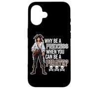 Why Be A Princess When You Can Be A Pirate ? Skulls Bones Coque pour iPhone 16