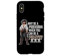 Why Be A Princess When You Can Be A Pirate ? Skulls Bones Coque pour iPhone X/XS