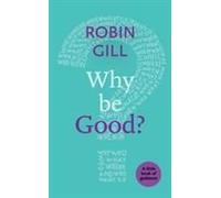 Why Be Good?