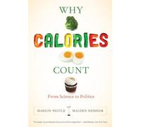 Why Calories Count: From Science to Politics